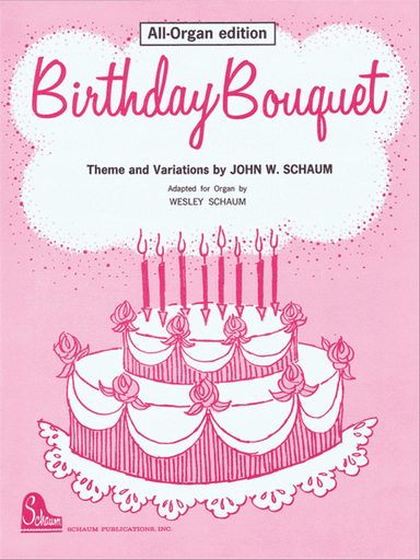 Birthday Bouquet (organ)