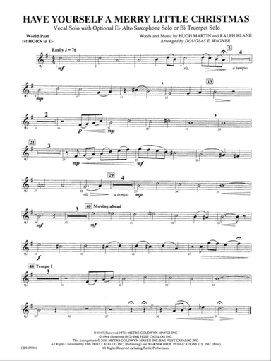 Have Yourself a Merry Little Christmas (Vocal Solo with Opt. E-Flat Alto Saxophone Solo or B-Flat Trumpet Solo): WP 1st Horn in E-flat