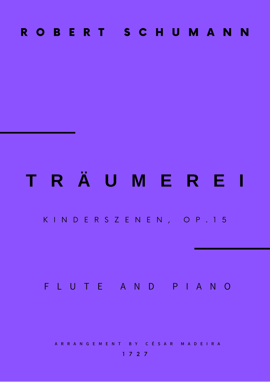 Traumerei by Schumann - Flute and Piano (Full Score and Parts)
