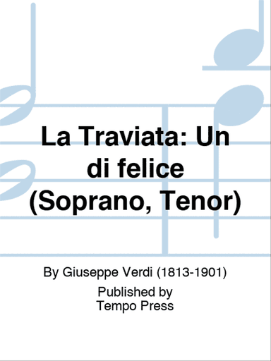 TRAVIATA, LA: Un di felice (Soprano, Tenor)