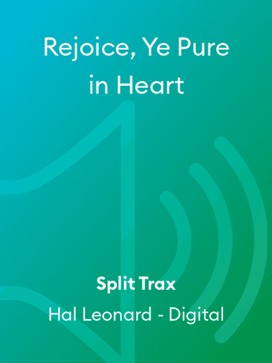 Rejoice, Ye Pure in Heart