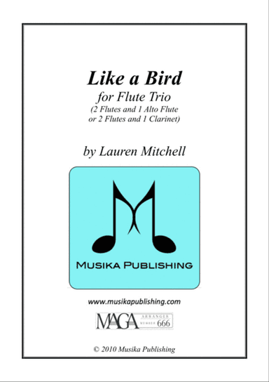 Like A Bird - for Flute Trio