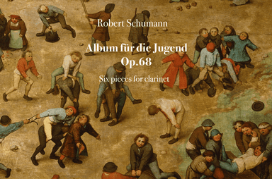 Schumann: Album für die Jugend (Album for the Young) Op 68 (6 pieces) - clarinet quartet