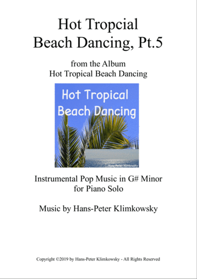 Hot Tropical Beach Dancing, Pt. 5