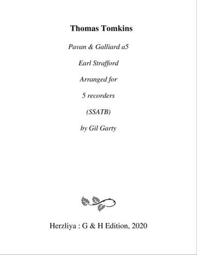 Pavan & Galliard Earl Strafford (arrangement for 5 recorders)