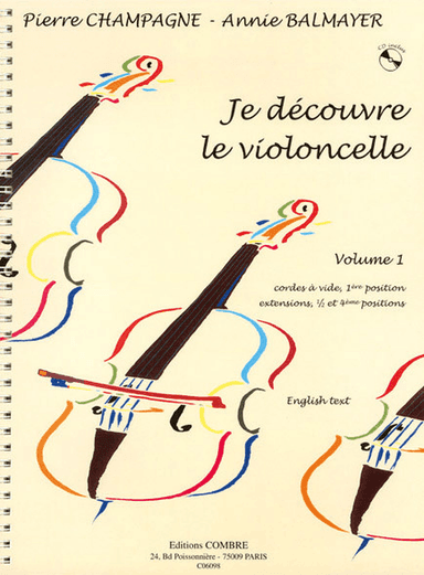 Je decouvre le violoncelle - Volume 1