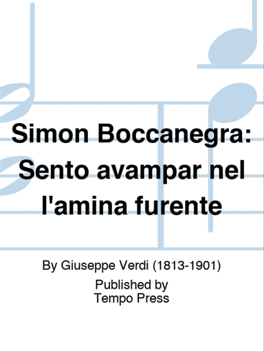 SIMON BOCCANEGRA: Sento avampar nel l'amina furente