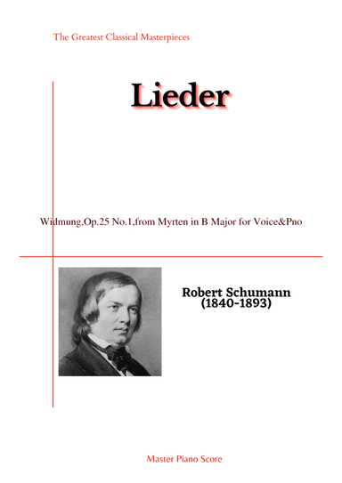 Schumann-Widmung,Op.25 No.1,from Myrten in B Major