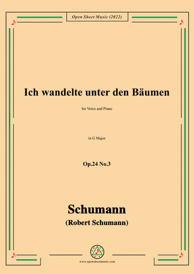 Schumann-Ich wandelte unter den Bäumen,Op.24 No.3,in G Major