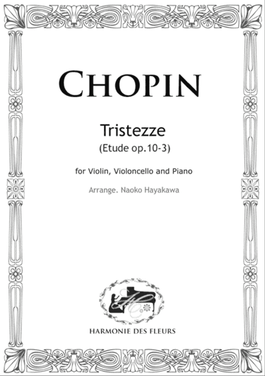 Chopin Etude op.10-3 for Trio (Violin,Cello & Piano) arr. by Naoko Hayakawa