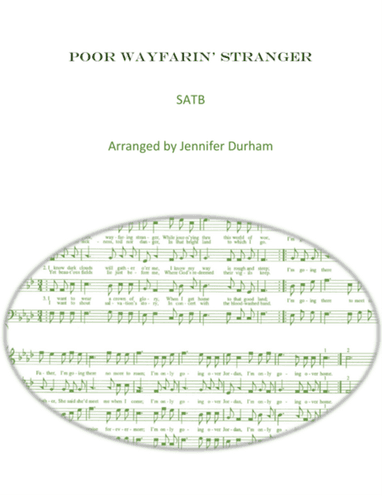 Poor Wayfarin' Stranger SATB