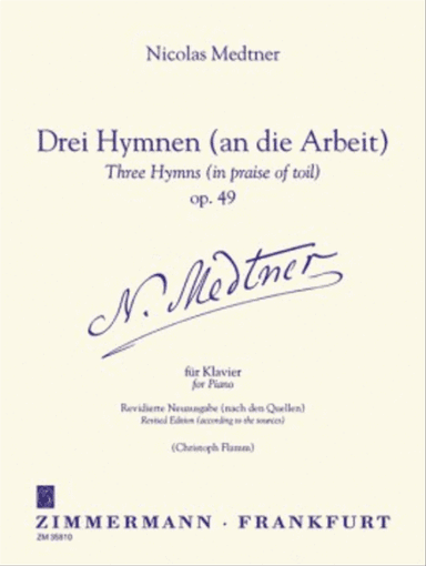 Three Hymns (in praise of toil) Op. 49