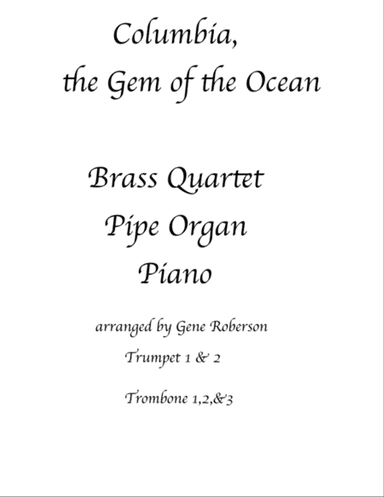 Columbia the Gem of the Ocean Brass - Organ -Piano