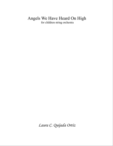 Angels We Have Heard On High. STRING ORCHESTRA. SCORE & PARTS