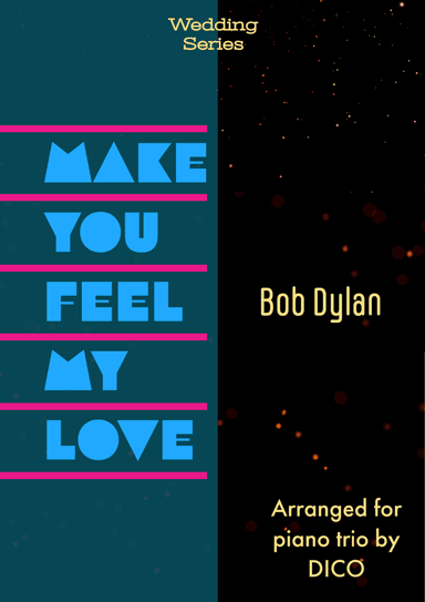 Make You Feel My Love