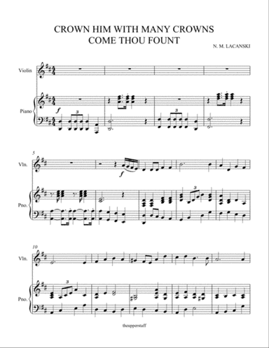 Crown Him With Many Crowns and Come Thou Fount