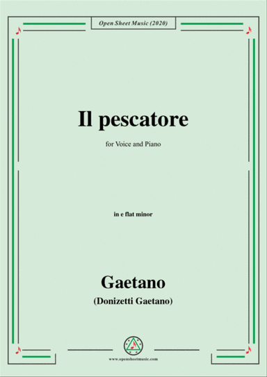 Donizetti-Il pescatore,in e flat minor,for Voice and Piano