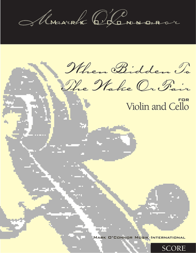 When Bidden To The Wake Or Fair (score - violin and cello)