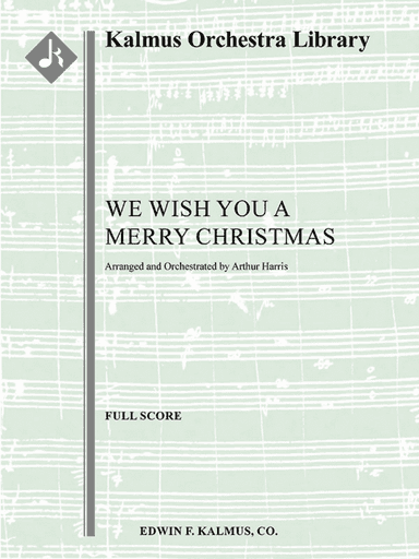 We Wish You a Merry Christmas