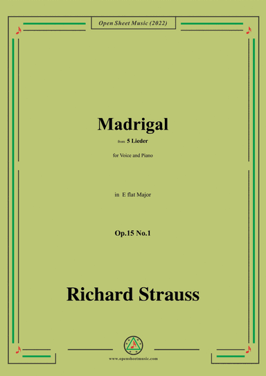 Richard Strauss-Madrigal,in E flat Major,Op.15 No.1,from 5 Lieder