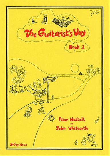 The Guitarists Way Book 1