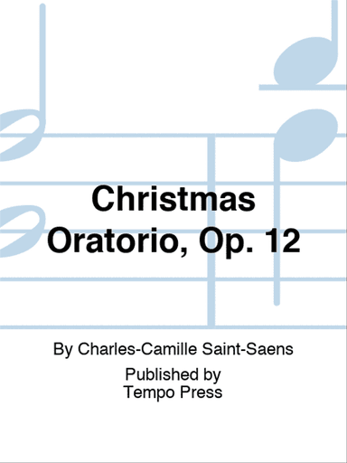 Christmas Oratorio, Op. 12