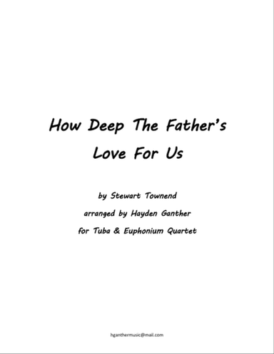 How Deep The Father's Love For Us