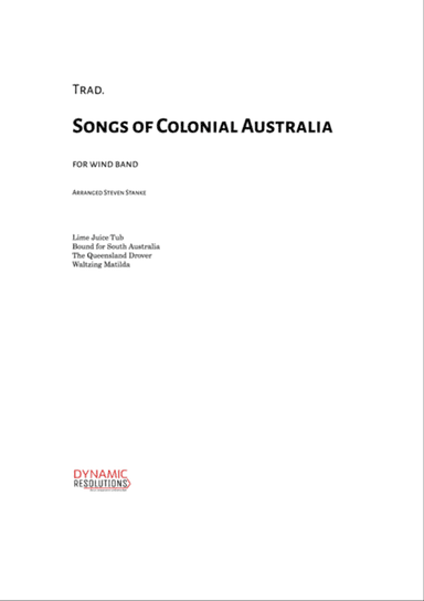 Songs of Colonial Australia - Wind Band/Full Score