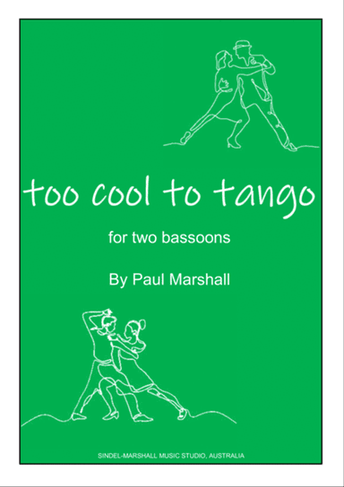 Too Cool To Tango - Bassoon duet
