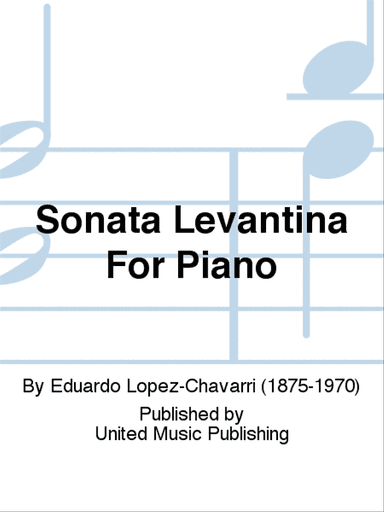 Sonata Levantina For Piano