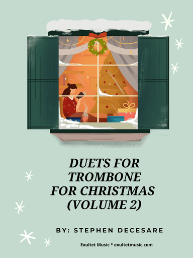 Duets for Trombone for Christmas (Volume 2)