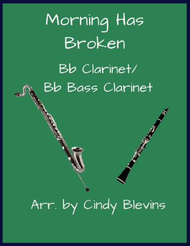 Morning Has Broken, Bb Clarinet and Bb Bass Clarinet Duet