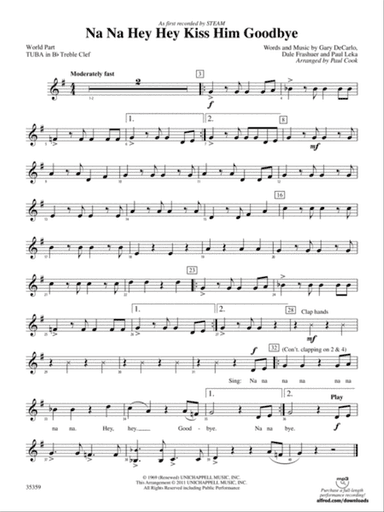 Na Na Hey Hey Kiss Him Goodbye: (wp) B-flat Tuba T.C.