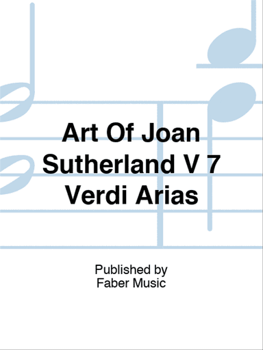Art Of Joan Sutherland Vol 7 Verdi Arias Voice/Piano