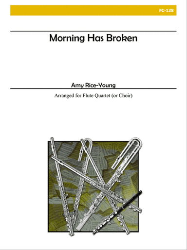 Morning Has Broken for Flute Choir