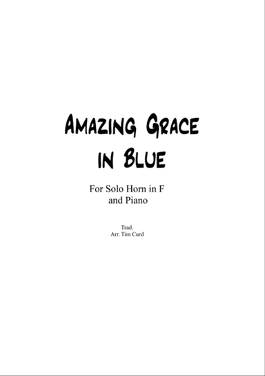 Amazing Grace in Blue for Horn in F and Piano