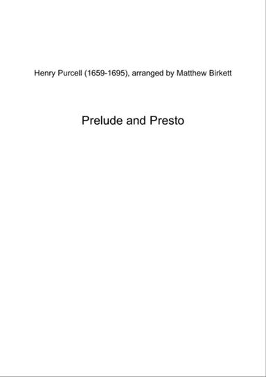 Prelude and Presto