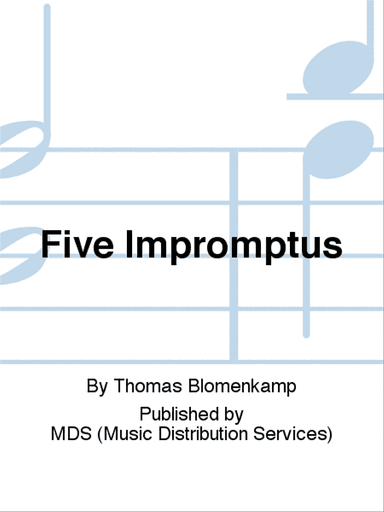 Five Impromptus