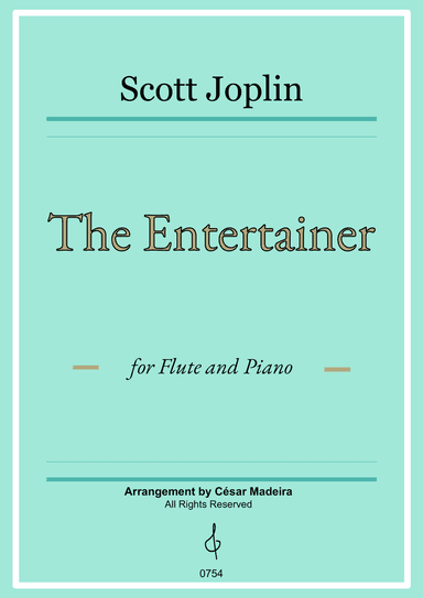 The Entertainer by Joplin - Flute and Piano (Full Score and Parts)