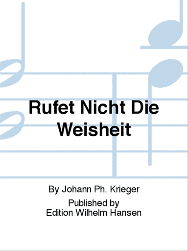 Rufet Nicht Die Weisheit