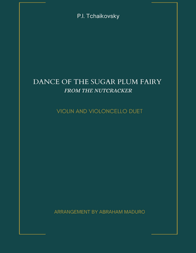 Dance of the Sugar Plum Fairy from The Nutcracker-Violin Cello Duet