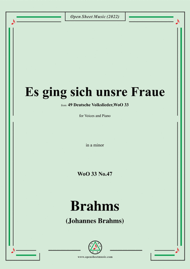 Brahms-Es ging sich unsre Fraue,WoO 33 No.47