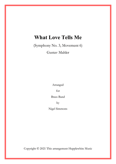 What Love Tells Me (Mahler) (Symphony No. 3, Movt. 6) - Brass Band