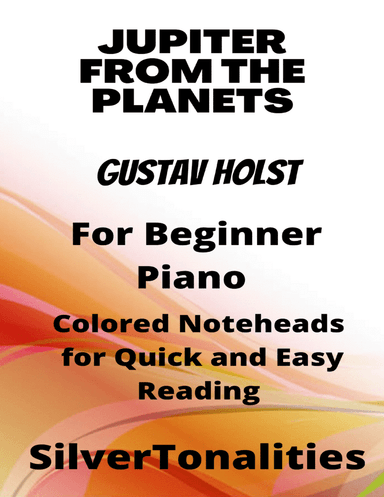 Jupiter the Planets Easy Piano Sheet Music with Colored Notation