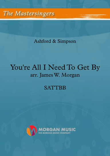 You're All I Need To Get By