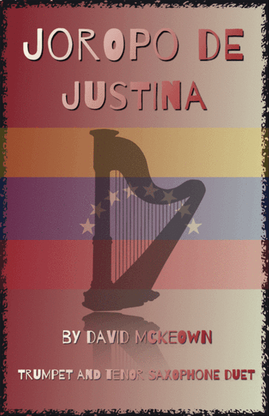 Joropo de Justina, for Trumpet and Tenor Saxophone Duet