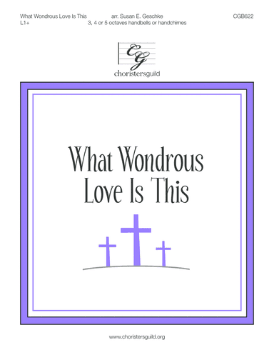 What Wondrous Love Is This