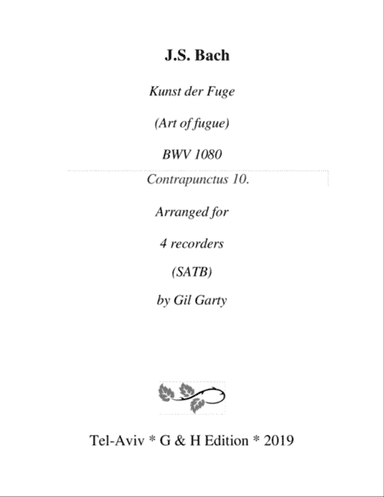 Contrapunctus 10 from Art of Fugue, BWV 1080 (arrangement for recorders)