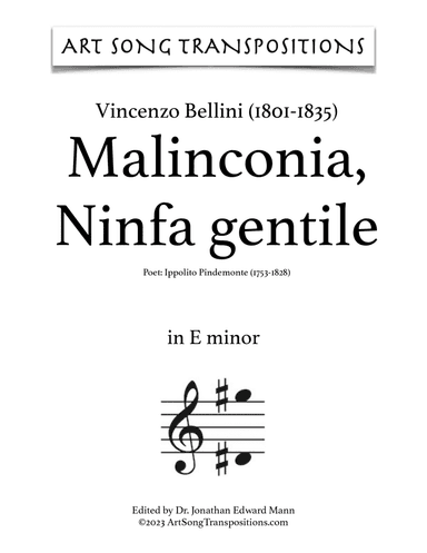 BELLINI: Malinconia, Ninfa gentile (transposed to E minor)