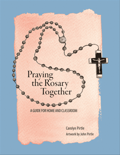 Praying the Rosary Together